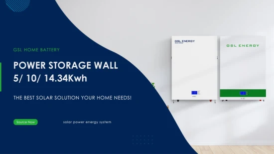 Gsl Energy off Grid Energy Storage Powerwall 48V 5kwh 10kwh 100ah 200ah Home Solar System LiFePO4 Battery